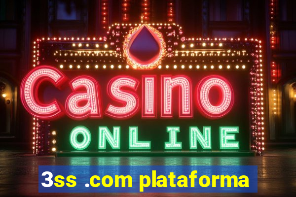 3ss .com plataforma